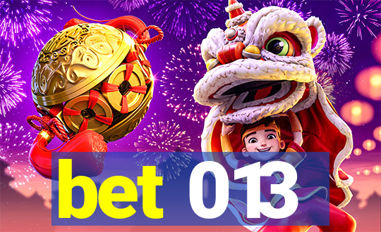 bet 013